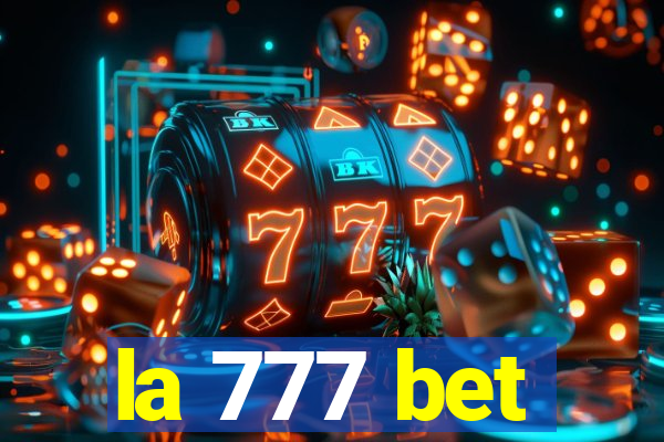 la 777 bet